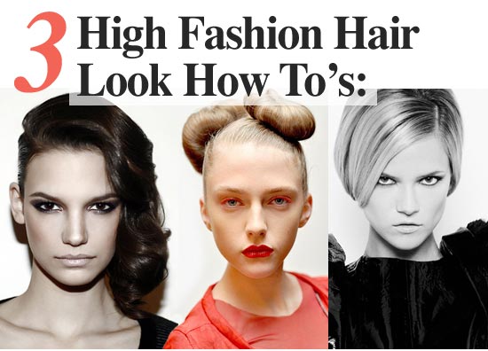 3-high-fashion-hair-looks